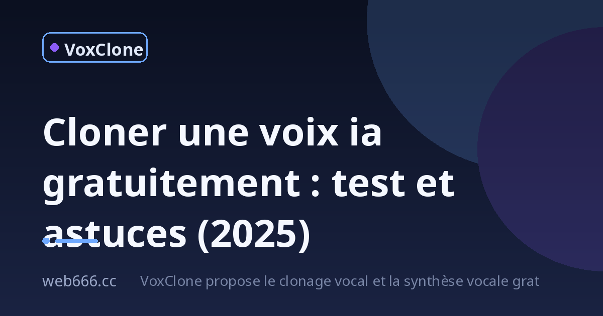 Cloner une voix ia gratuitement : mon retour après 2 mois de tests